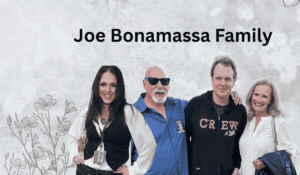 Joe Bonamassa family