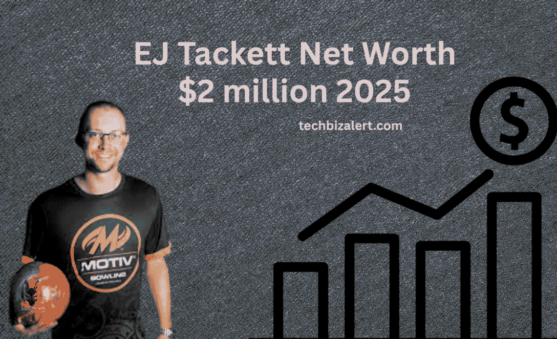 EJ Tackett Net Worth