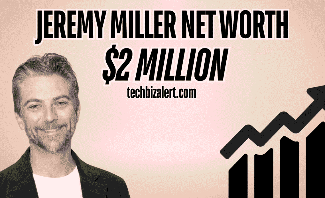 jeremy miller net worth