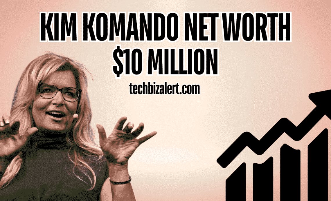 Kim komando net worth