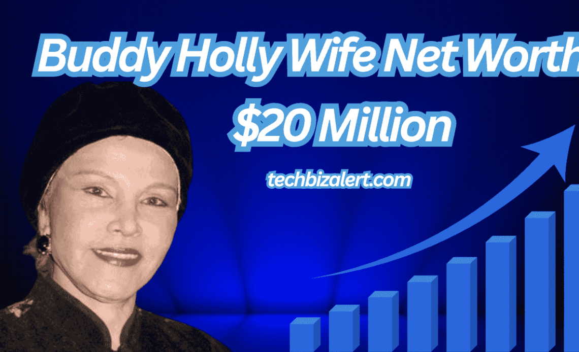 Buddy Holly Wife Net Worth