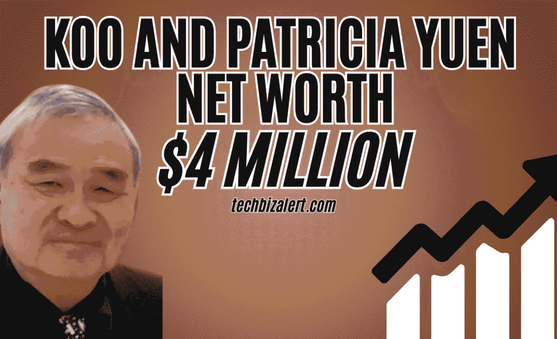 koo and patricia yuen net worth