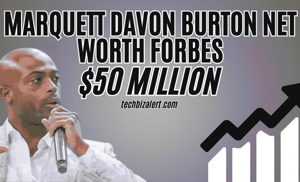 marquett davon burton net worth